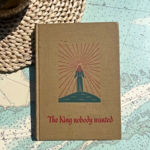 Vintage 60s The King That Nobody Wanted Book